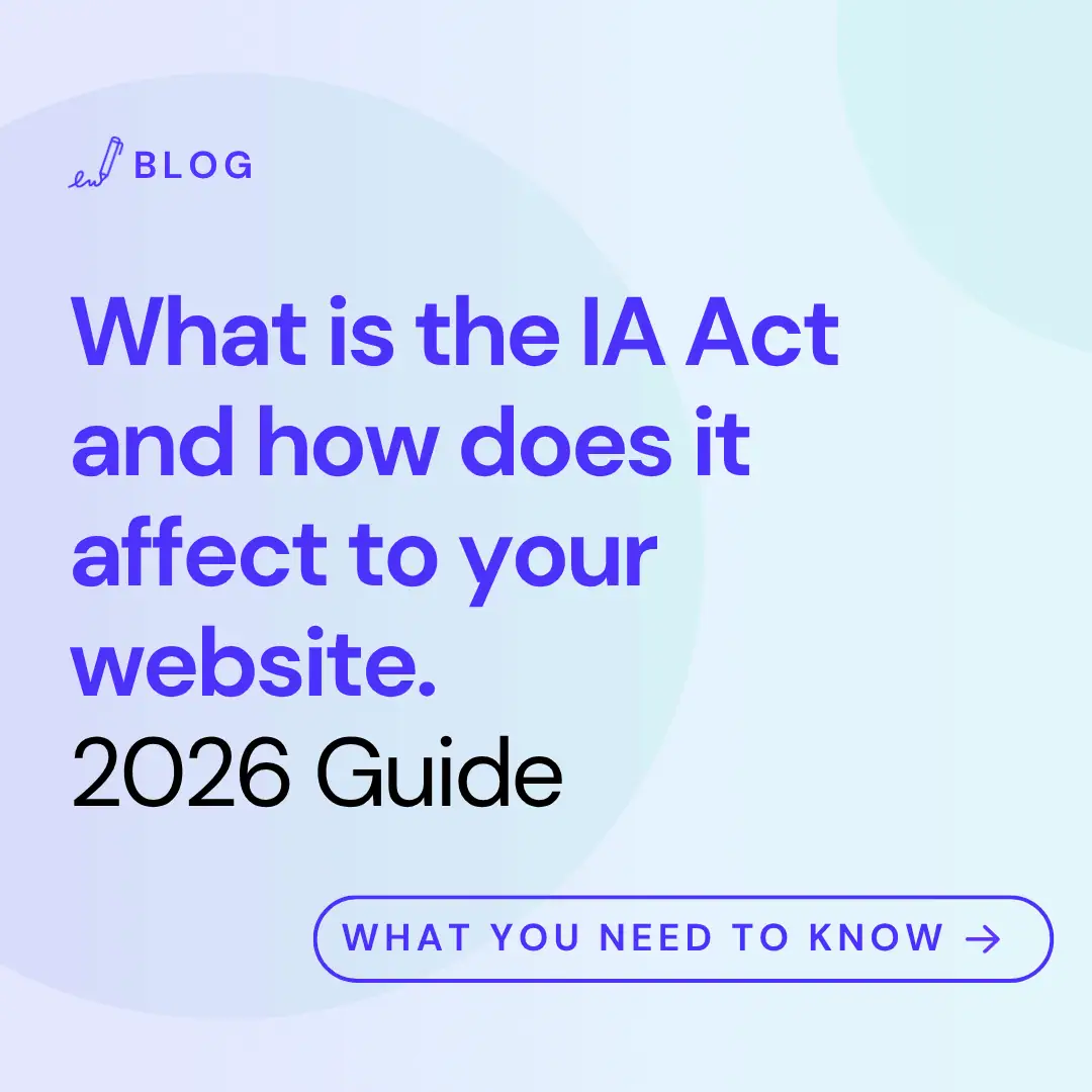 Image with the article title: What is the IA Act and how it affect to your website. 2026 Guide