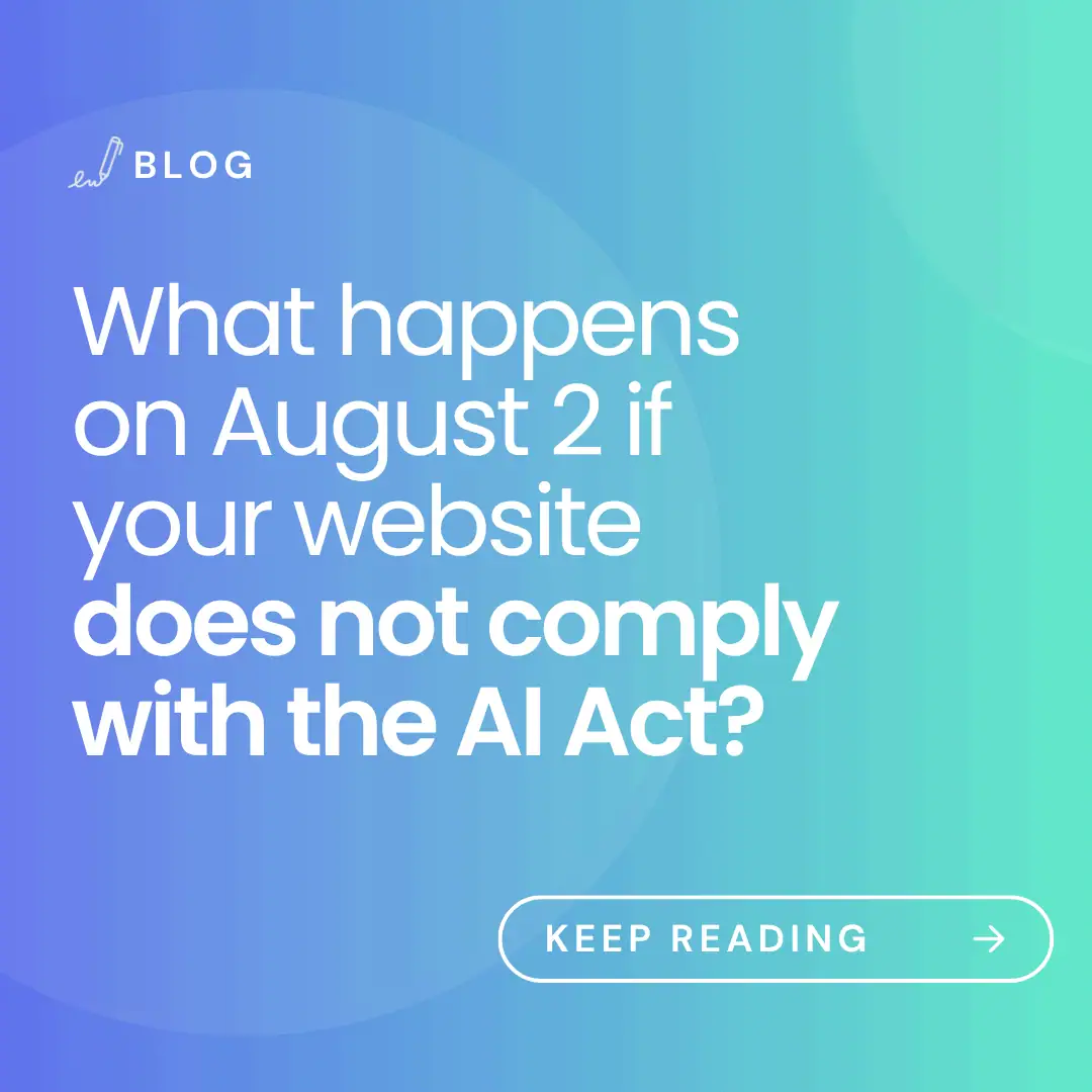 image with the article title: What happens on August 2 if your website does not comply with the AI Act