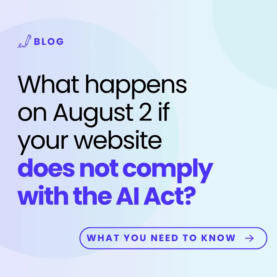 image with the article title: What happens on August 2 if your website does not comply with the AI Act?