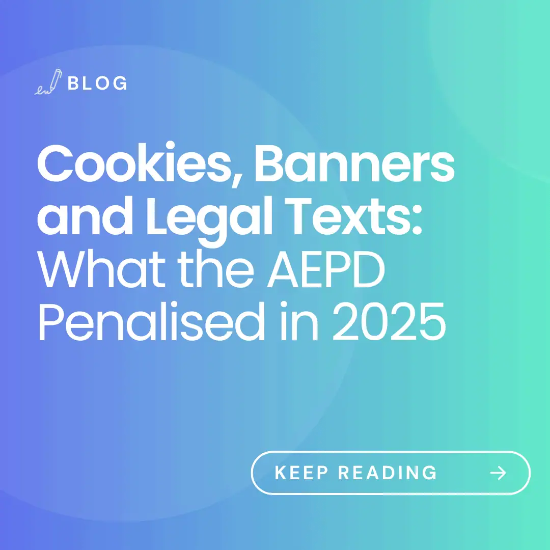 iamge with the article title: Cookies, Banners and Legal Texts: What the AEPD Penalised in 2025