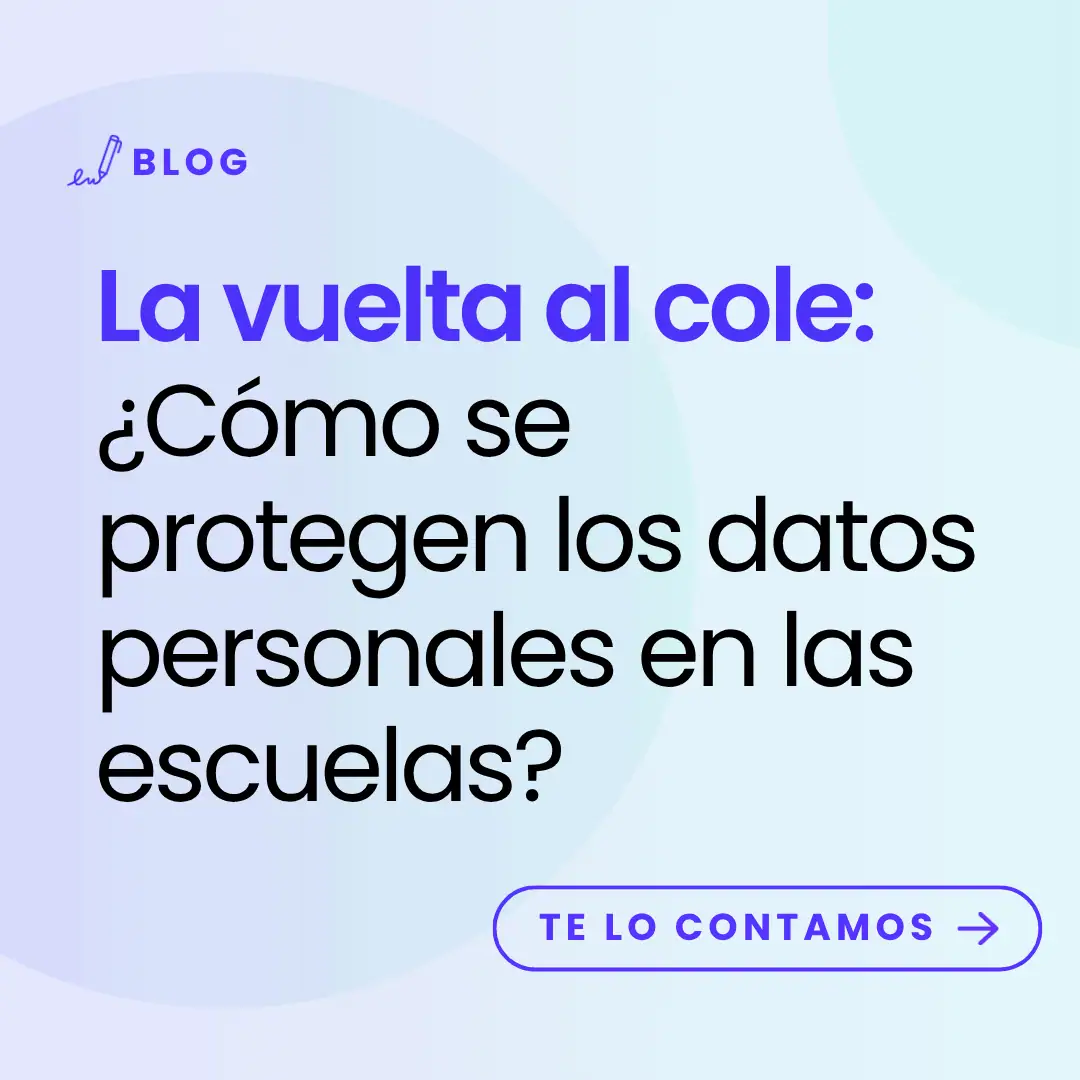 imagen con título del artículo: La vuelta al cole ¿Cómo se protegen los datos personales en las aulas