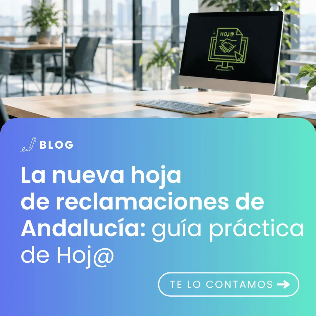 iamgen con el título del artículo: La nueva hoja de reclamaciones de Andalucía: guía práctica de Hoj@